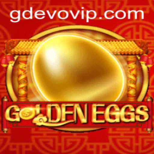 GoldenEggs: Navigating the Exciting World of GD EVO